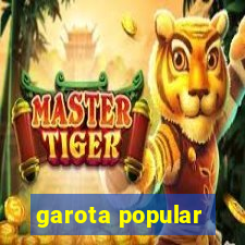 garota popular